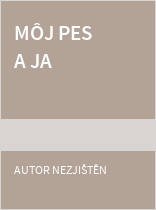 Môj pes a ja