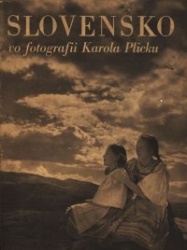 Slovensko vo fotografii Karola Plicku