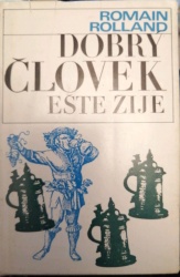 Dobrý človek ešte žije