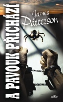 A pavouk přichází