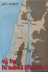 Aj Ty hľadáš šťastie?