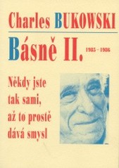Básně II. – Někdy jste tak sami, až to prostě dává smysl