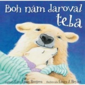 Boh nám daroval teba