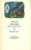 Bratrstvo III: Žebráci