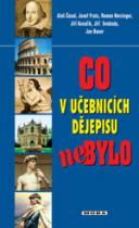 Co v učebnicích dějepisu nebylo