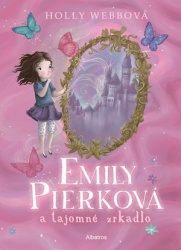 Emily Pierková a tajomné zrkadlo