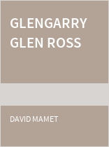 Glengarry Glen Ross