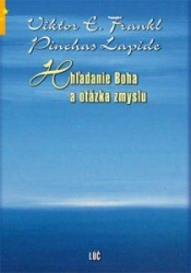 Hľadanie Boha a otázka zmyslu