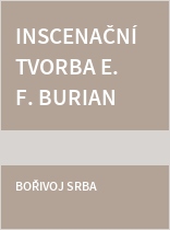 Inscenační tvorba E. F. Buriana 1939-1941