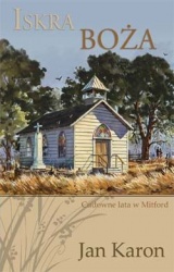 Iskra boża. Cudowne lata w Mitford