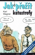 Jak přežít živelné katastrofy