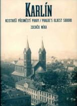 Karlín – nejstarší předměstí Prahy