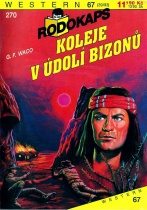 Koleje v údolí bizonů