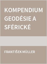Kompendium geodésie a sférické astronomie