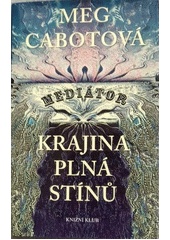 Krajina plná stínů