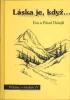 Láska je, když...