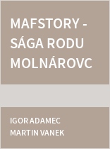 Mafstory - Sága rodu Molnárovcov