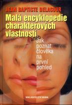 Malá encyklopedie charakterových vlastností aneb  Jak poznat člověka na první pohled