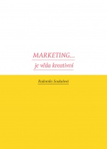 Marketing... je věda kreativní