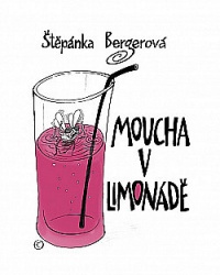 Moucha v limonádě