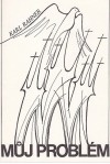 Můj problém