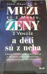 Muži sú z Marsu, ženy z Venuše a deti sú z neba