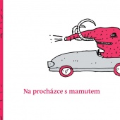 Na procházce s mamutem