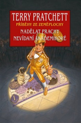 Nadělat prachy; Nevídaní akademikové