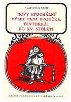 Nový epochální výlet pana Broučka, tentokráte do XV. století