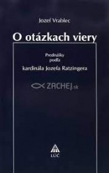 O otázkach viery