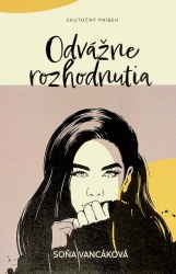 Odvážne rozhodnutia