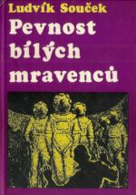 Pevnost bílých mravenců