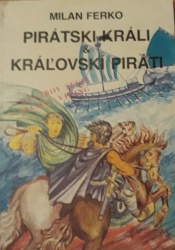 Pirátsky králi & Královský piráti I.