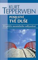 Poselství tvé duše