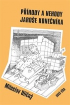 Příhody a nehody Jaroše Konečníka