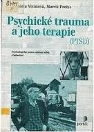 Psychické trauma a jeho terapie (PTSD)