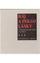 Ráj a peklo lásky ve španělských zpěvnících z 15. století
