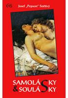 Samolásky a soulásky