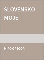 Slovensko moje
