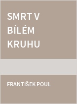 Smrt v bílém kruhu
