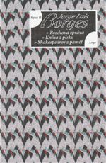 Spisy II - Brodiova zpráva, Kniha z písku, Shakespearova paměť
