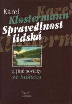 Spravedlnost lidská a jiné povídky ze Sušicka