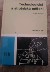 Technologická a strojnická mĕření