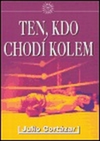 Ten, kdo chodí kolem