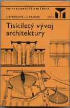 Tisíciletý vývoj architektury