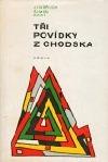 Tři povídky z Chodska