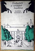 Trubadůři a ztracená švadlena