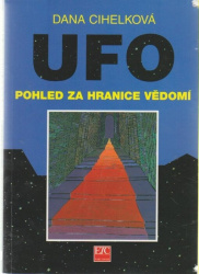 UFO - pohled za hranice vědomí