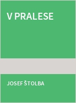 V pralese