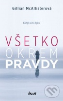 Všetko okrem pravdy